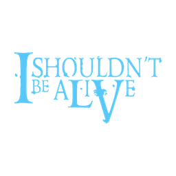 I Shouldn't Be Alive logo