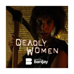 Deadly Women: powered by Banijay logo